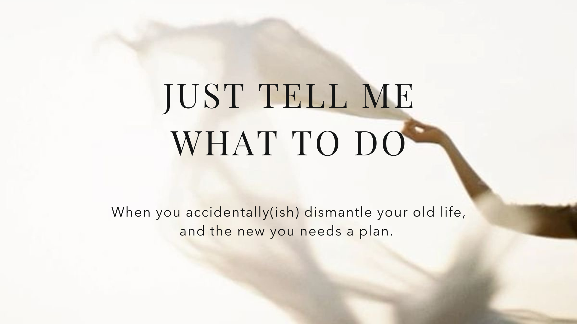 Excerpt – Just Tell Me What To&nbsp;Do